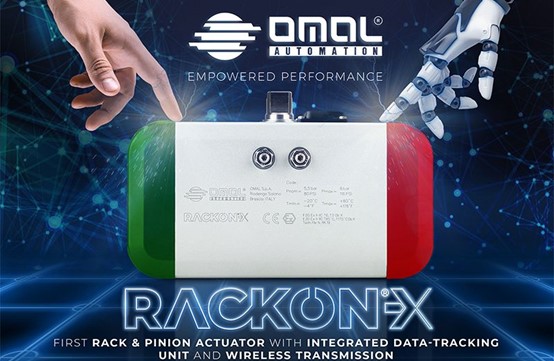 OMAL欧玛尔RACKON-X：第一款带有数据跟踪单元和无线传输的齿轮齿条执行器